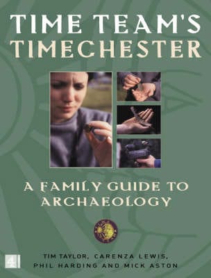 Carenza Lewis: Time Team's Timechester (hb) [2000] hardback
