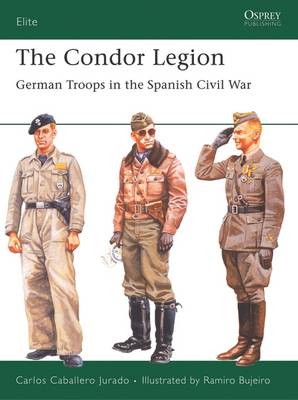 Carlos Caballero Jurado: The Condor Legion [2006] paperback