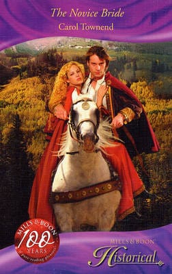 Carol Townend: The Novice Bride [2008] paperback