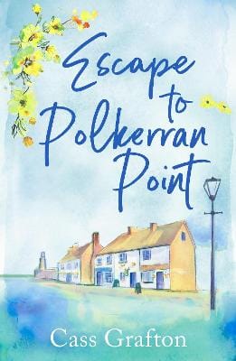 Cass Grafton: Escape to Polkerran Point [2024] paperback