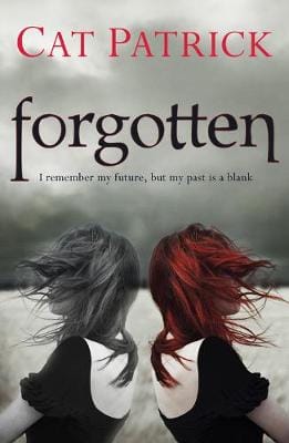 Cat Patrick: Forgotten [2011] paperback