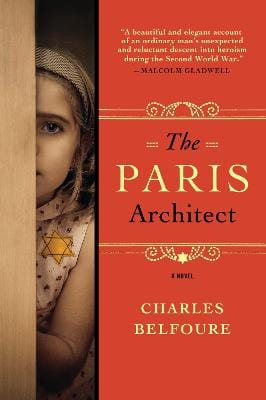 Charles Belfoure: The Paris Architect [2014] paperback