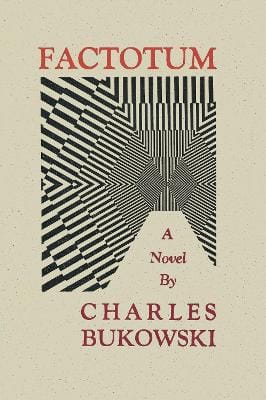 Charles Bukowski: Factotum [1976] paperback