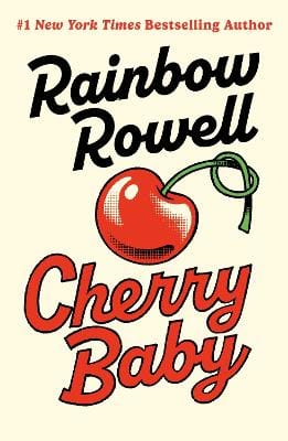 Rainbow Rowell: Cherry Baby [2026]