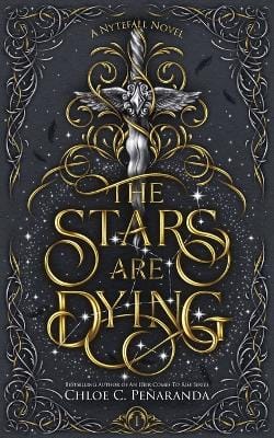 Chloe C Penaranda: The Stars are Dying [2023] paperback