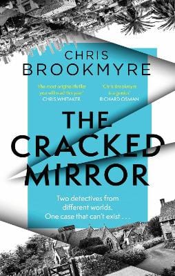 Chris Brookmyre: The Cracked Mirror [2025]