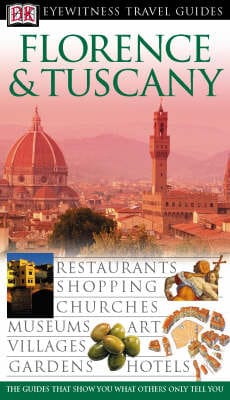 Christopher Catling: DK Eyewitness Travel Guide: Florence & Tuscany [2004] paperback