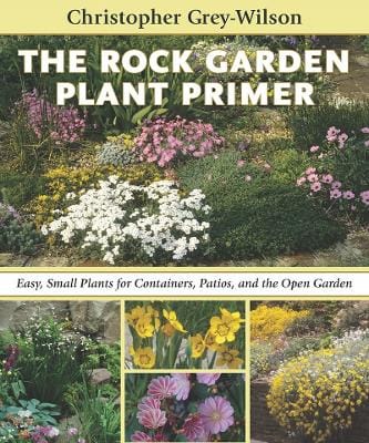 Christopher Grey-Wilson: The Rock Garden Plant Primer [2009] hardback