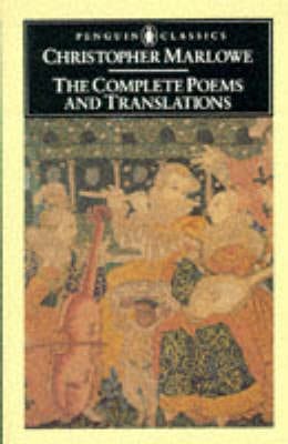 Christopher Marlowe: The Complete Poems and Translations [1979] paperback