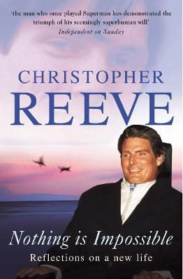 Christopher Reeve: Nothing Is Impossible [2003]