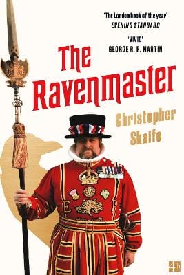 Christopher Skaife: The Ravenmaster [2019] paperback
