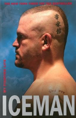 Chuck Liddell: Iceman [2008] paperback