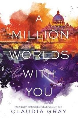 Claudia Gray: A Million Worlds With You [2016] paperback