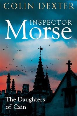 Colin Dexter: The Daughters of Cain [2024] paperback