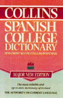 Collins: Collins Spanish College Dictionary [1995] paperback