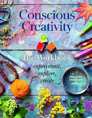 Philippa Stanton: Conscious Creativity: The Workbook [2020] paperback