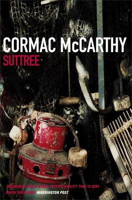 Cormac McCarthy: Suttree [2007]