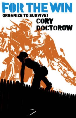 Cory Doctorow: For the Win [2010] hardback