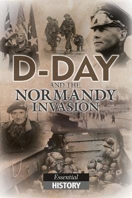 D DAY AND THE NORMANDY LANDINGS PB W9