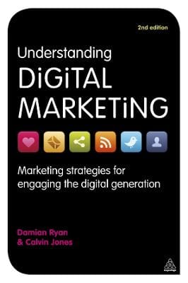Damian Ryan: Understanding Digital Marketing [2012] paperback