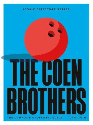 Dan Jolin: The Coen Brothers [2024]