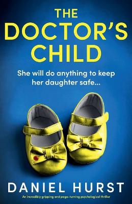 Daniel Hurst: The Doctor's Child [2024] paperback