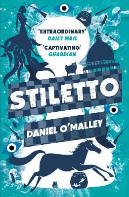 Daniel Omalley: Stiletto [2016] paperback