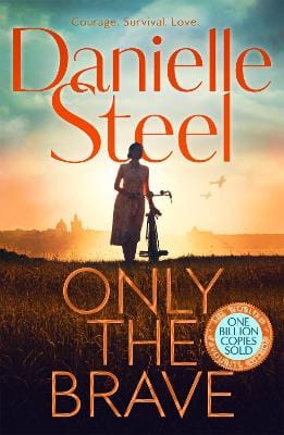 Danielle Steel: Only the Brave [2025] paperback
