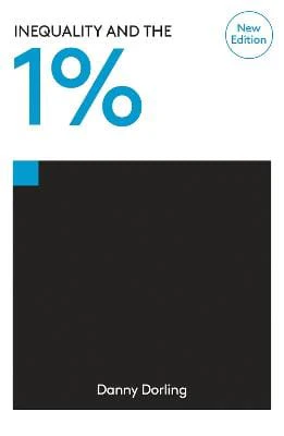 Danny Dorling: Inequality and the 1% [2015] paperback
