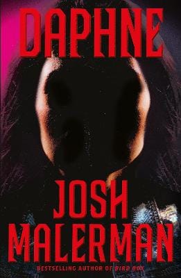 Josh Malerman: Daphne [2023] paperback