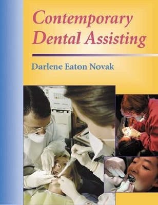 Darlene Novak: Contemporary Dental Assisting [2000] paperback