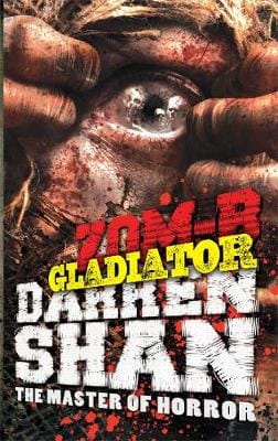 Darren Shan: ZOM-B Gladiator [2014] paperback