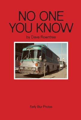 Dave Rowntree: No One You Know [2025] hardback