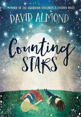 David Almond: Counting Stars [2016] hardback