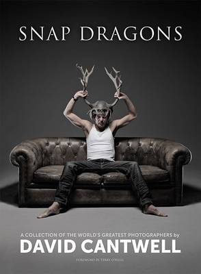 David Cantwell: Snap Dragons [2014]