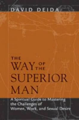 David Deida: Way of the Superior Man [2004] paperback