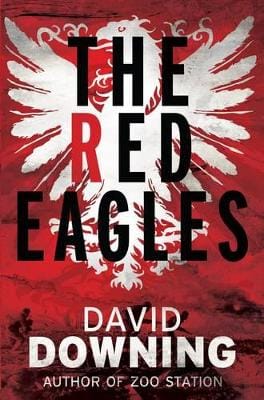 David Downing: Red Eagles [2014] paperback