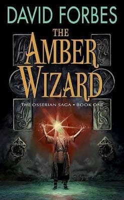 David Forbes: The Amber Wizard [2006]