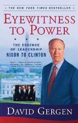 David Gergen: Eyewitness To Power [2008] paperback