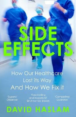David Haslam: Side Effects [2023] paperback