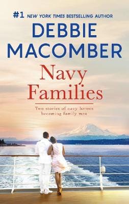 Debbie Macomber: Navy Families [2018]