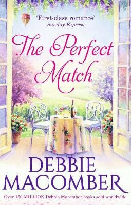 Debbie Macomber: The Perfect Match [2015] paperback