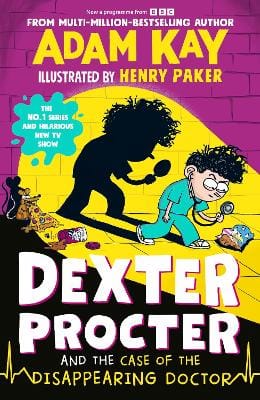 Adam Kay: Dexter Procter and the Case of the Disappearing Doctor [2026]