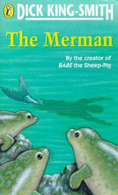 Dick King-Smith: The Merman [1998] paperback