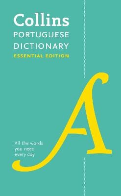 Dictionaries Collins: Portuguese Essential Dictionary: (Collins Essential) [2019]