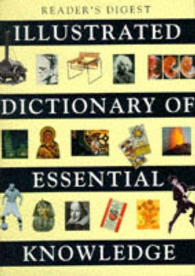 Digest Reader's: Illustrated Dictionary of Essential Knowledge [1995] hardback