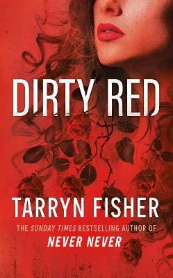 Fisher Tarryn: Dirty Red (Love Me with Lies, Book 2) [2026]