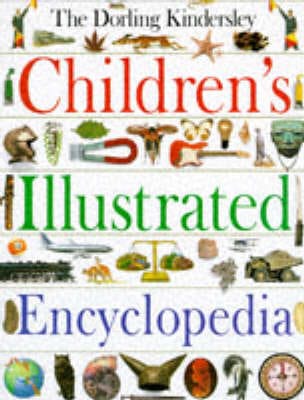 DK Children's Illustrated Encyclopedia Revised (3rd Ed) [1996]