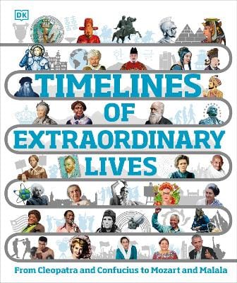 Dk: Timelines of Extraordinary Lives [2024] hardback