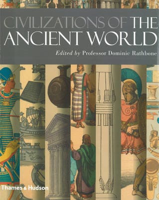 Dominic Rathbone: Civilizations of the Ancient World: [2009]